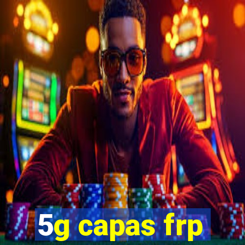 5g capas frp